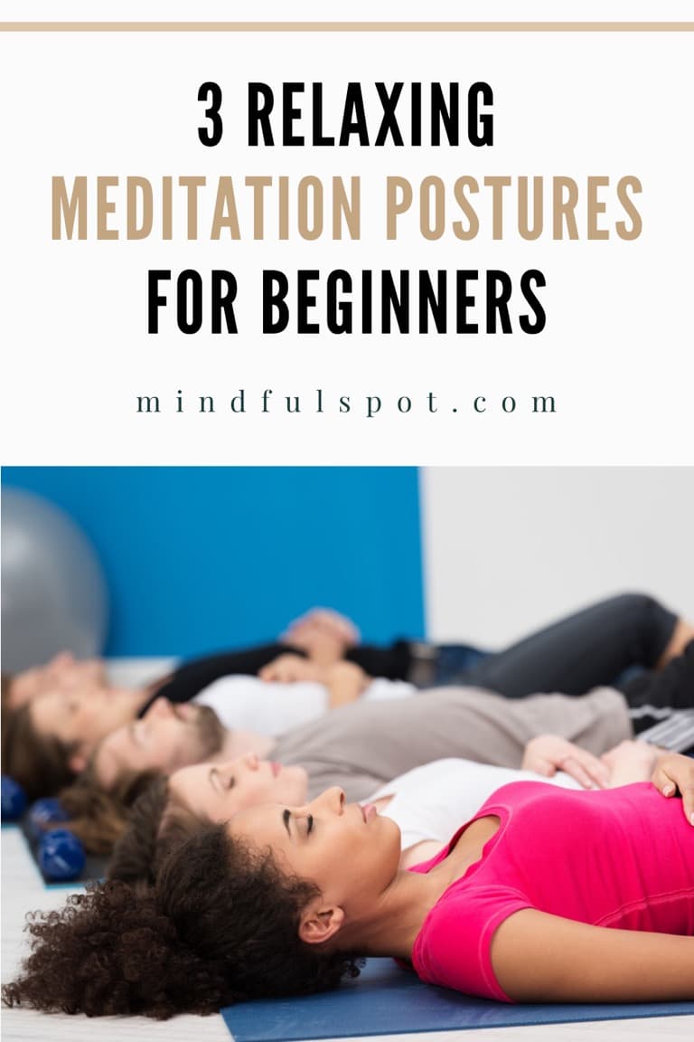 People meditating with text overlay: 3 relaxing meditation postures for beginners.