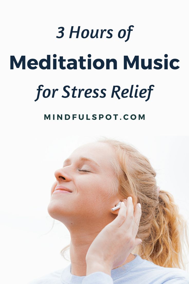 Woman with headphones with text overlay: 3 hours of meditation music for stress relief.