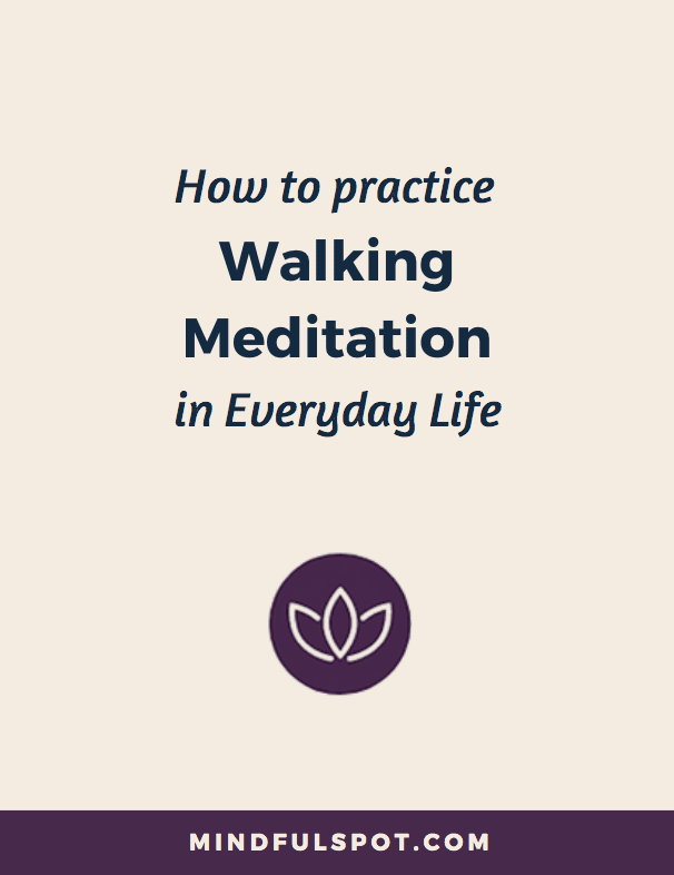 Free walking meditation worksheet - MindfulSpot.com