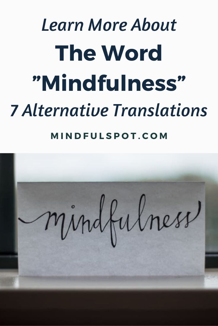 A mountain's reflection in the lake with text overlay: 7 Alternative translations of the word mindfulness.